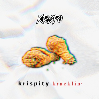 Krispity Kracklin' - EP