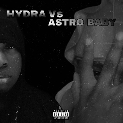 Hydra VS ASTRO BABY