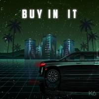 Buyin It - Single - K6