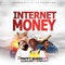 Internet Money (feat. Oluwa Easy & SymplCity) - Pappy Sheed lyrics