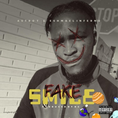 Fake Smile 2 (feat. Eshmael Inferno) - Single