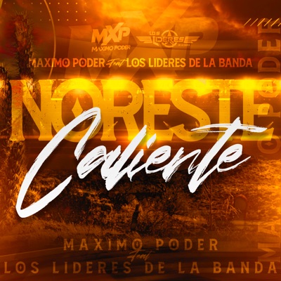 Noreste Caliente (feat. Los Lideres De La Banda) - Single