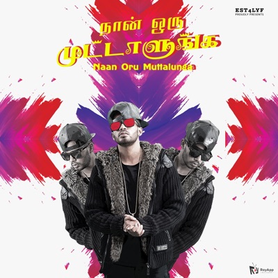 Naan Oru Muttalunga - Single