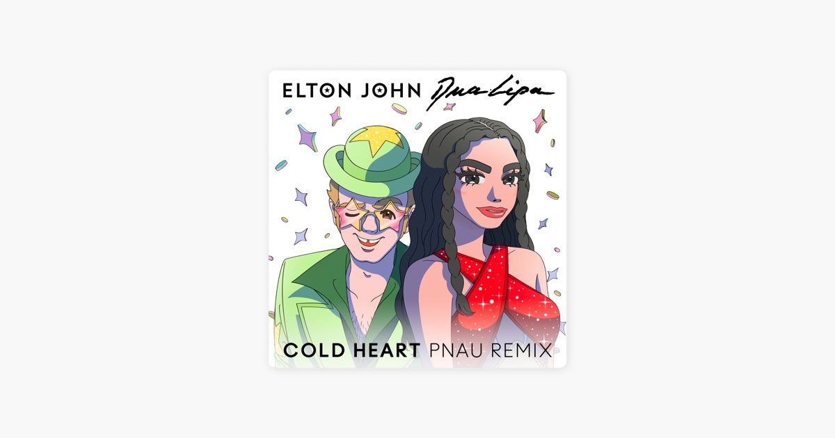 Elton john cold heart pnau remix