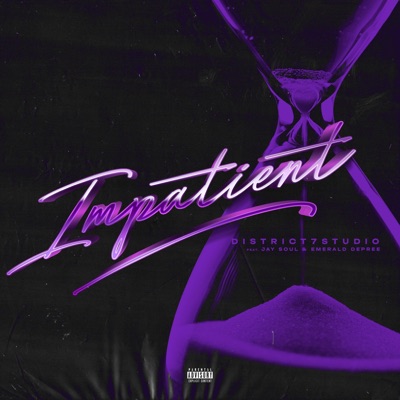 Impatient (feat. Jay Soul & Emerald Depree) [Radio Edit] [Radio Edit] - Single