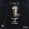 Alien call - VAEN lyrics