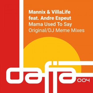 Mama Used to Say (feat. Andre Espeut)