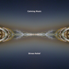 Stress Relief - calming music