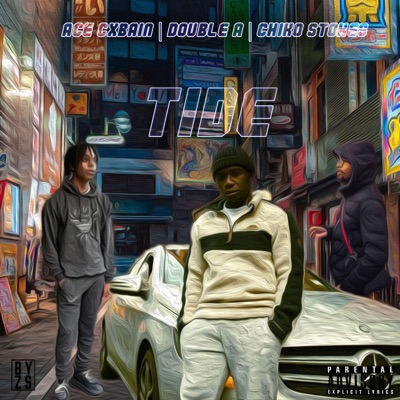 Tide (feat. Chiko Stokes & Ace Cxbain) - Single