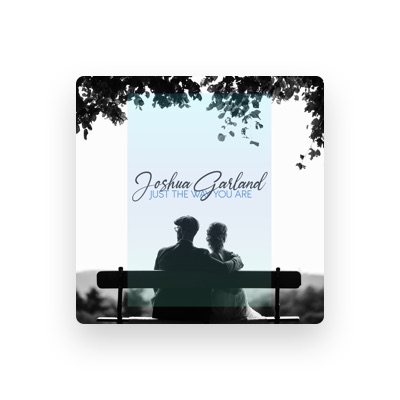 Listen to Joshua Garland, watch music videos, read bio, see tour dates & more!