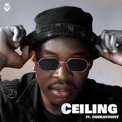 Ceiling (feat. Deekaydidit) - Single