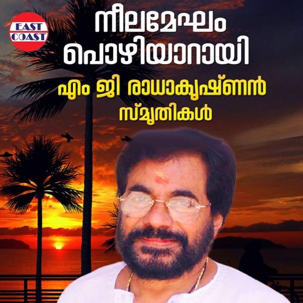 Neelamegham Pozhiyarayi, M. G. Radhakrishnan Smruthikal
