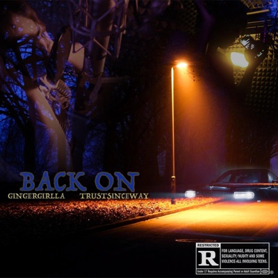Back On (feat. Gingergirlla) - Single
