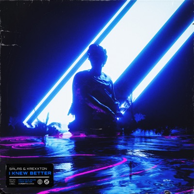 I Knew Better - Single