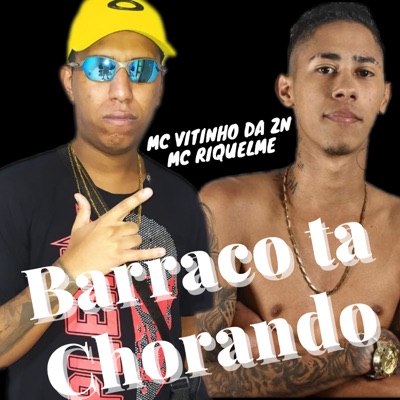 Barraco Ta Chorando - Single
