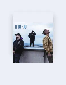 Listen to H16, watch music videos, read bio, see tour dates & more!