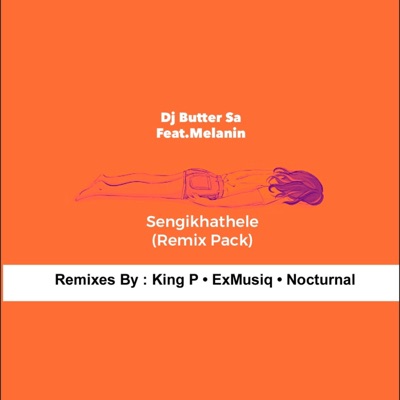 Sengikhathele Remix Package - Single