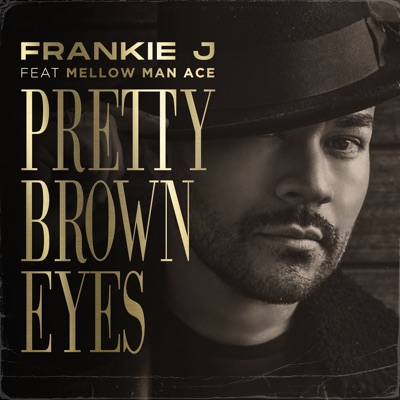 Pretty Brown Eyes (Pbe) [feat. Mellow Man Ace] - Single