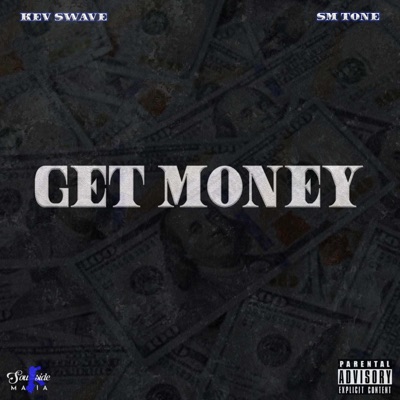 Get Money (feat. SM Tone) - Single