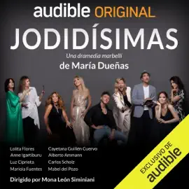 Jodidísimas (Unabridged)