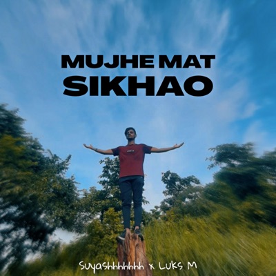 Mujhe Mat Sikhao - Single
