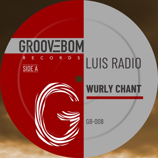 Wurly Chant - Single