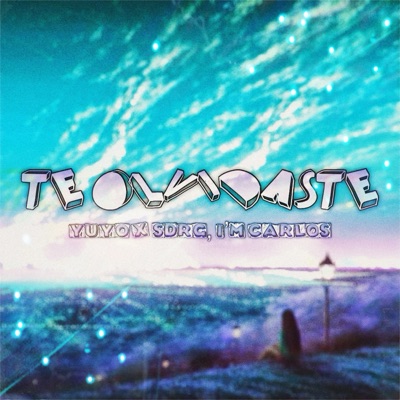Te Olvidaste - Single