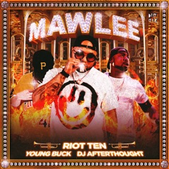 Mawlee (feat. Young Buck & DJ Afterthought) - Single