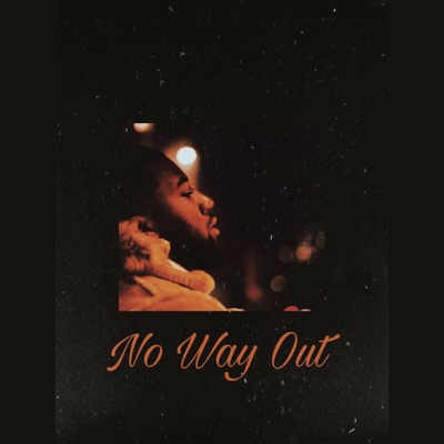 No Way Out (Freestyle) - Single
