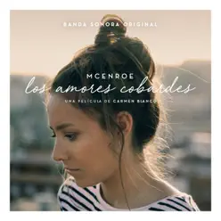 Los Amores Cobardes (Banda Sonora Original) - McEnroe Los Amores Cobardes (Banda Sonora Original) - McEnroe