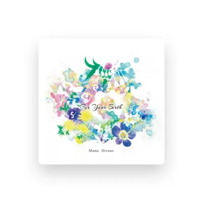 Listen to Mana Hirano, watch music videos, read bio, see tour dates & more!