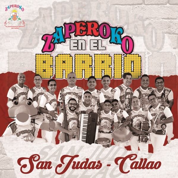 Zaperoko en el Barrio San Judas Callao