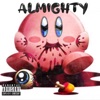 ALMIGHTY (Remix) [Remix] - Single