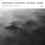 Tigran Hamasyan, Arve Henriksen, Eivind Aarset & Jan Bang - Tsirani Tsar