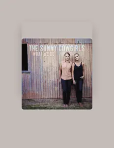 Listen to The Sunny Cowgirls, watch music videos, read bio, see tour dates & more!