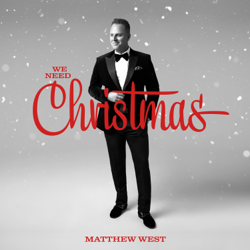 We Need Christmas - Matthew West Cover Art