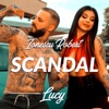 Scandal (feat. Lucy) - Single