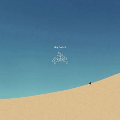 Dry Bones - Single