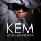 Love Always Wins (feat. Erica Campbell) - Kem lyrics