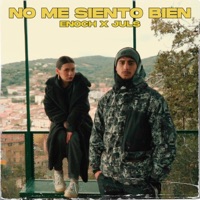 No me Siento Bien (feat. Juls) - Single - Enoch