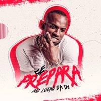 Se Prepara - Single - MC Lucão da DV