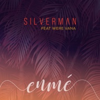 Silverman - Enme (feat. Were Vana)