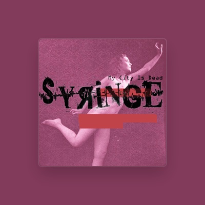 Listen to Syringe, watch music videos, read bio, see tour dates & more!