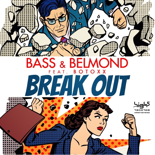 Break Out (feat. Botoxx) [Remixes] - EP