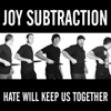 Joy Subtraction