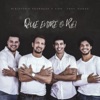 Que Entre o Rei (feat. Dunga) - Single