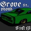 Grove St. Phonk - Single