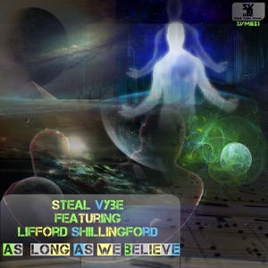 As Long As We Believe (feat. Lifford Shillingford) - EP