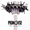 Pignoise - Una Sensación