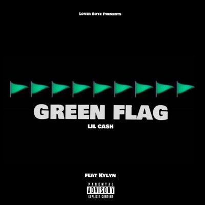 Green Flag (feat. Kylyn) - Single